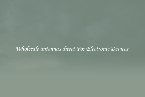 Wholesale antennas direct For Electronic Devices 