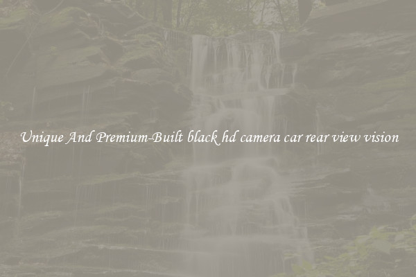 Unique And Premium-Built black hd camera car rear view vision