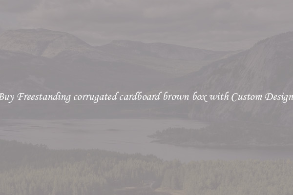 Buy Freestanding corrugated cardboard brown box with Custom Designs