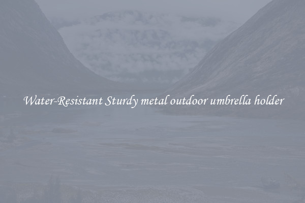 Water-Resistant Sturdy metal outdoor umbrella holder