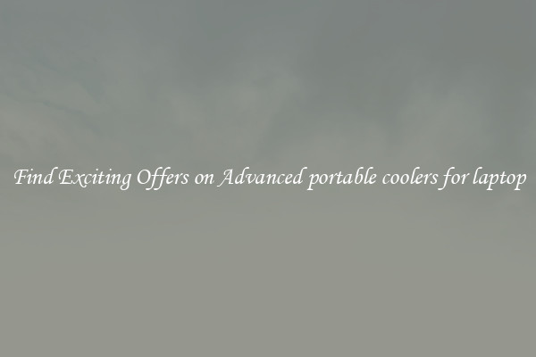 Find Exciting Offers on Advanced portable coolers for laptop