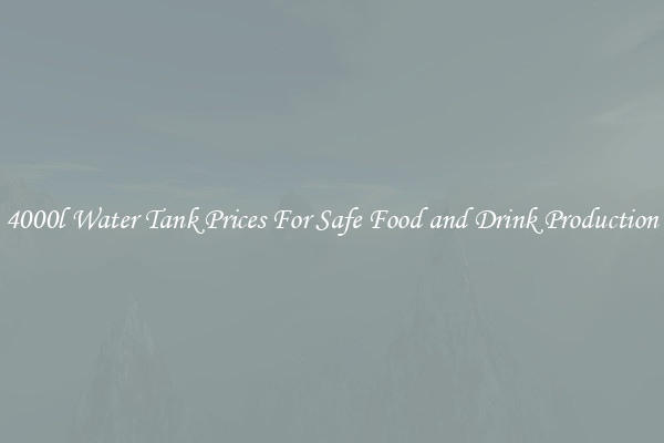4000l Water Tank Prices For Safe Food and Drink Production